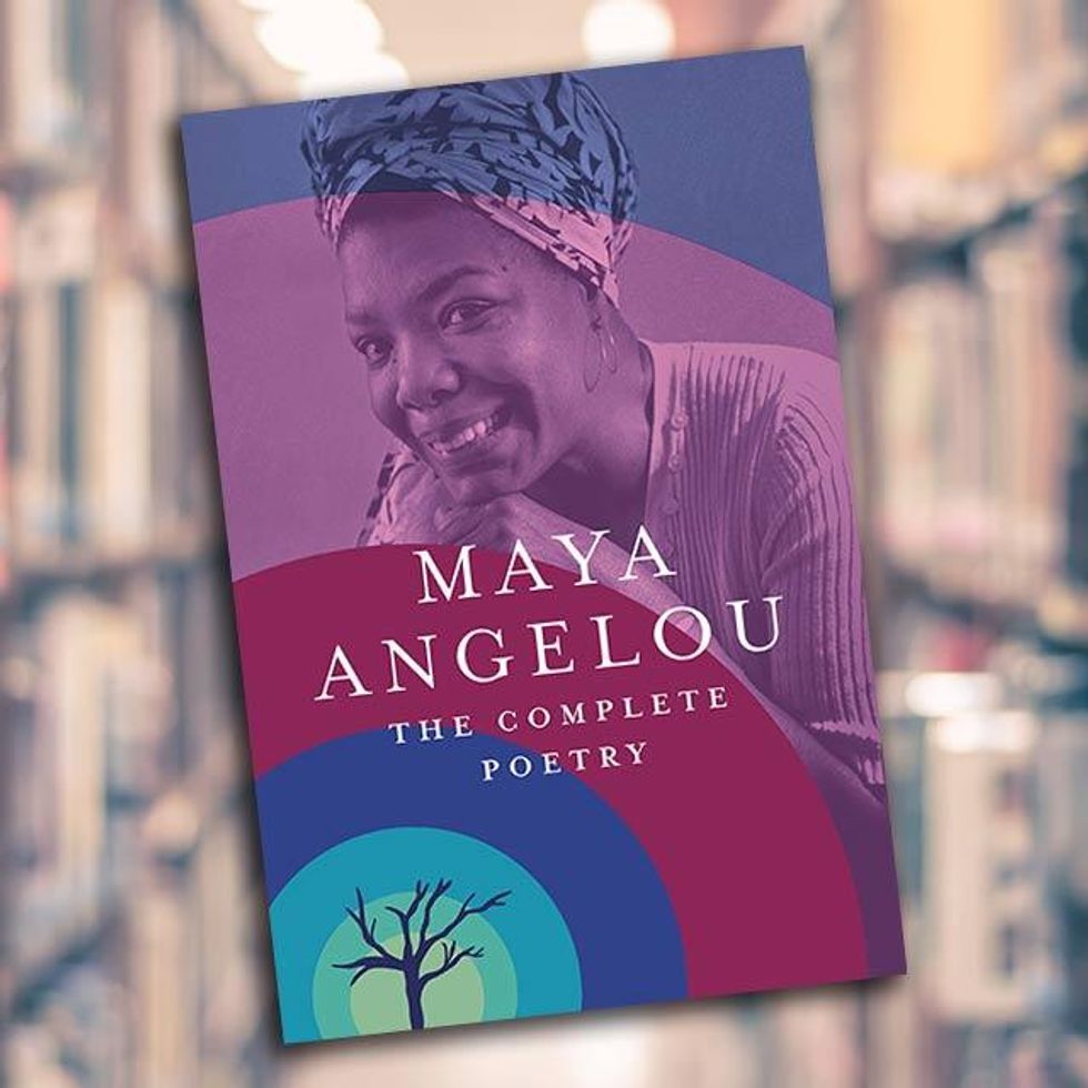 11. The Complete Poetry of Maya Angelou -- Maya Angelou