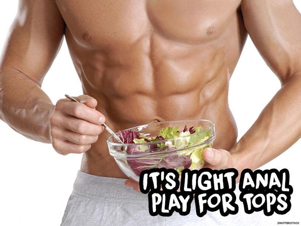 3. It\u2019s light anal play for tops