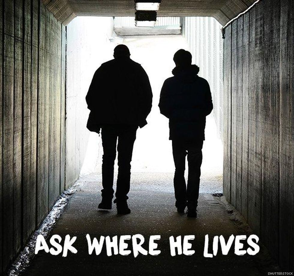 4. Ask where he lives