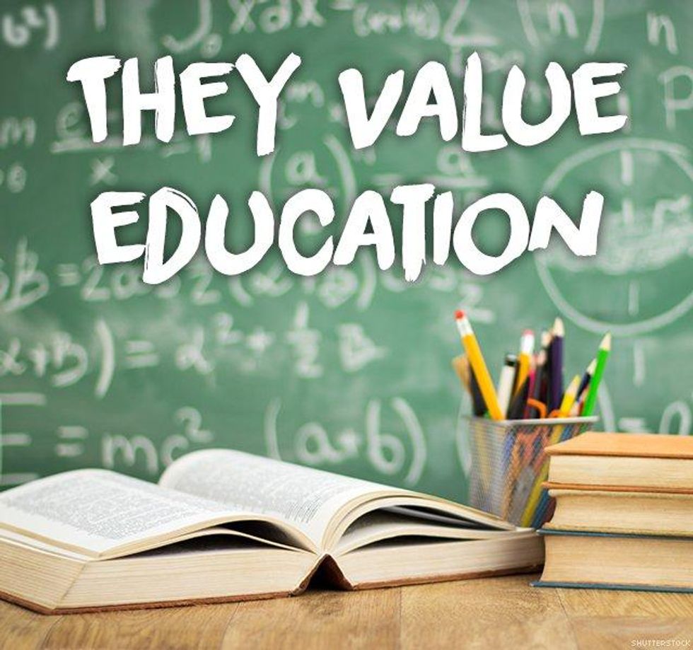 4. They value education
