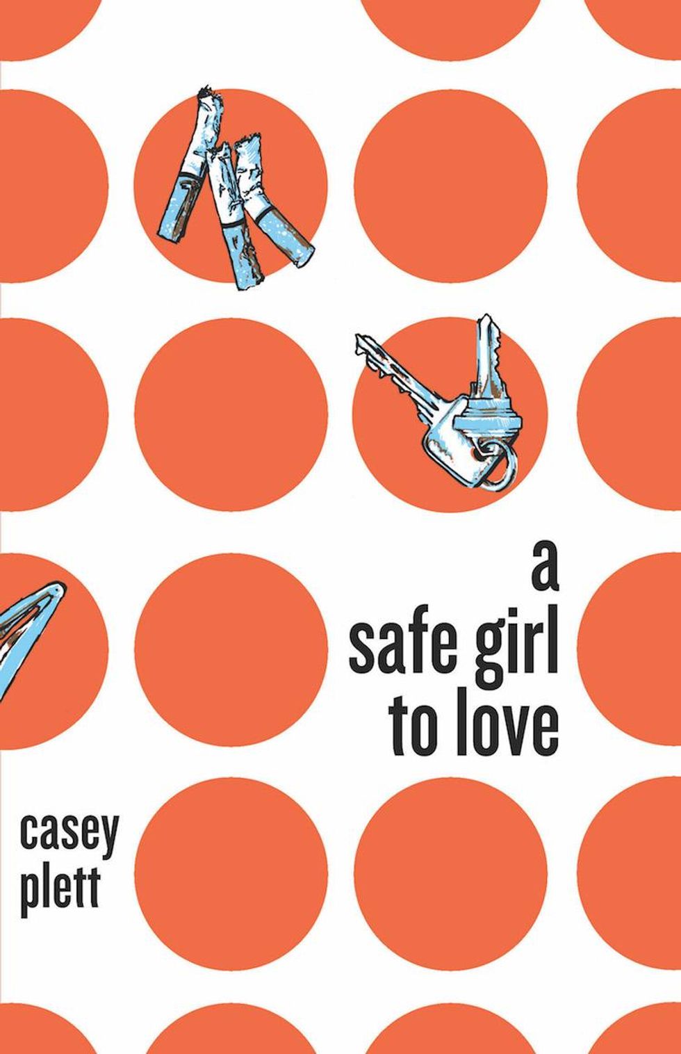 A Safe Girl to Love by Casey Plett