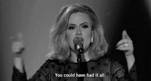 Adele you could've had it all