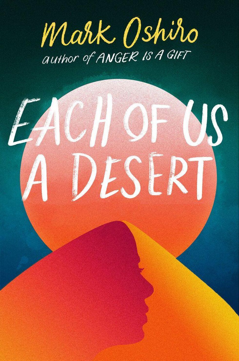 Each Of Us A Desert by Mark Oshiro