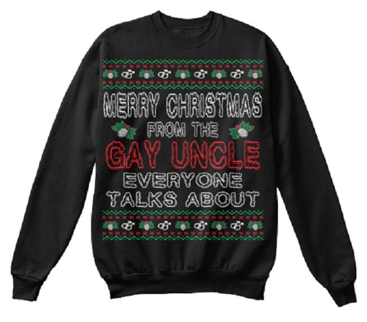 10) Merry Christmas from the Gay Uncle Sweater