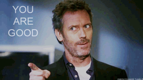 House you are good gif