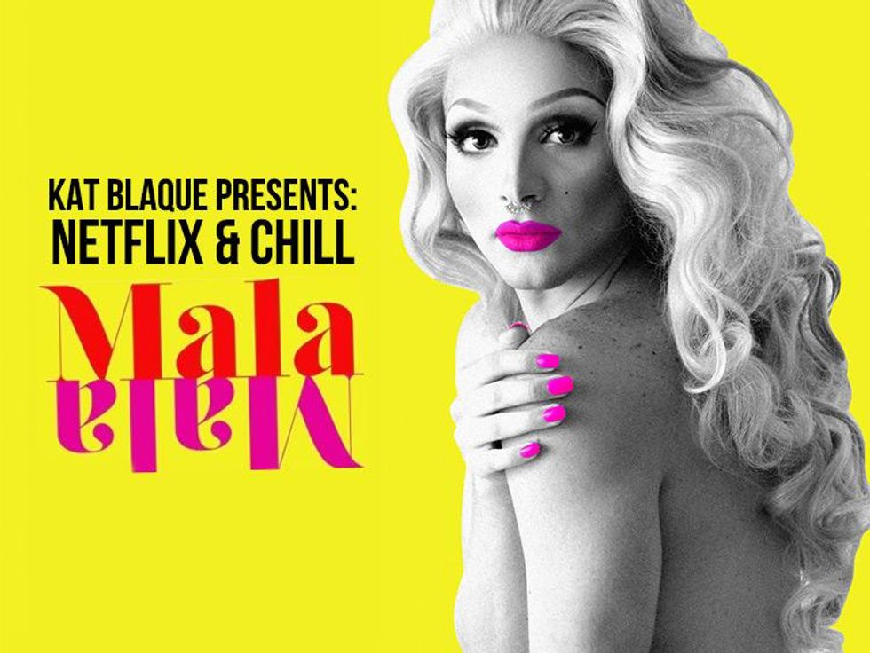Kat Blaque Presents Netflix & Chill: 'Mala Mala'