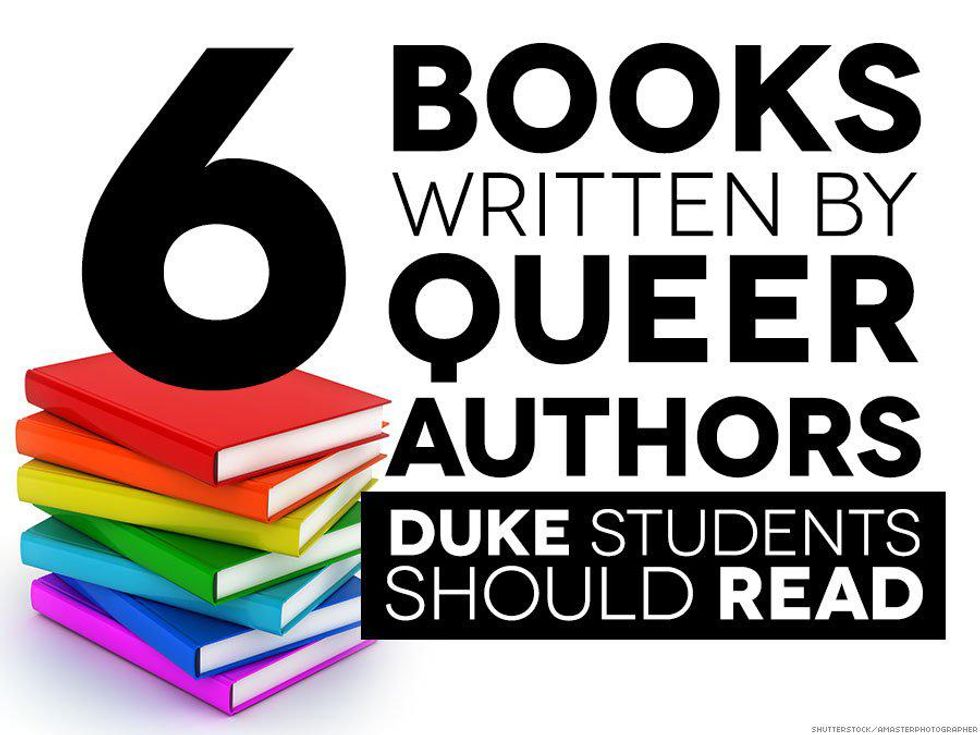 6 Books Written by Queer Authors That Duke Students Should Read