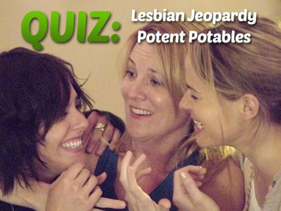 QUIZ: Lesbian Jeopardy Week 1 – Potent Potables 
