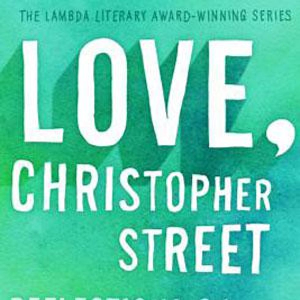 Book Excerpt - 'Love, Christopher Street' Excerpt: Dis-Membering Stonewall