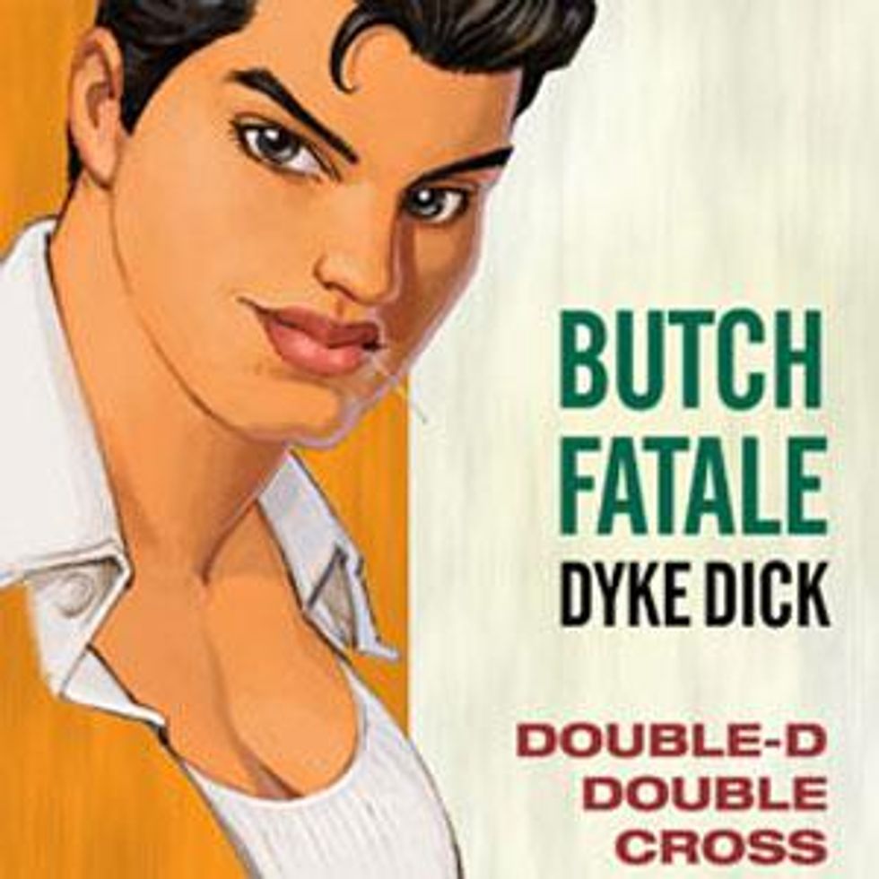 Book Excerpt: Butch Fatale, Dyke Dick in 'Double D Double Cross'