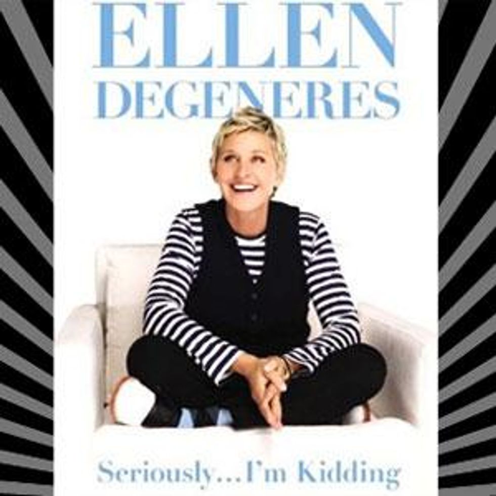Ellen DeGeneres' New Book 'Seriously... I'm Kidding' Due Out October 4th