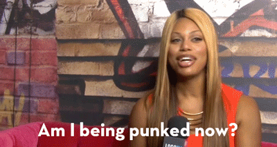 Laverne Cox being punked.