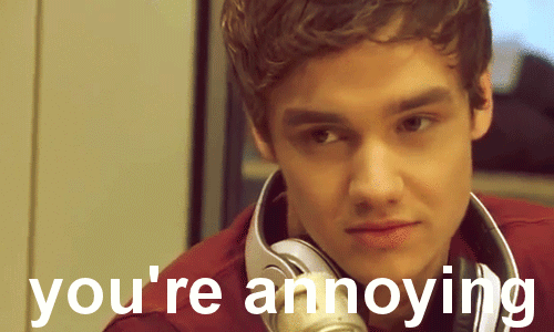 liam-payne-youre-annoying