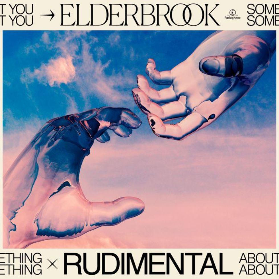 'Something About You' - Elderbrook, Rudimental