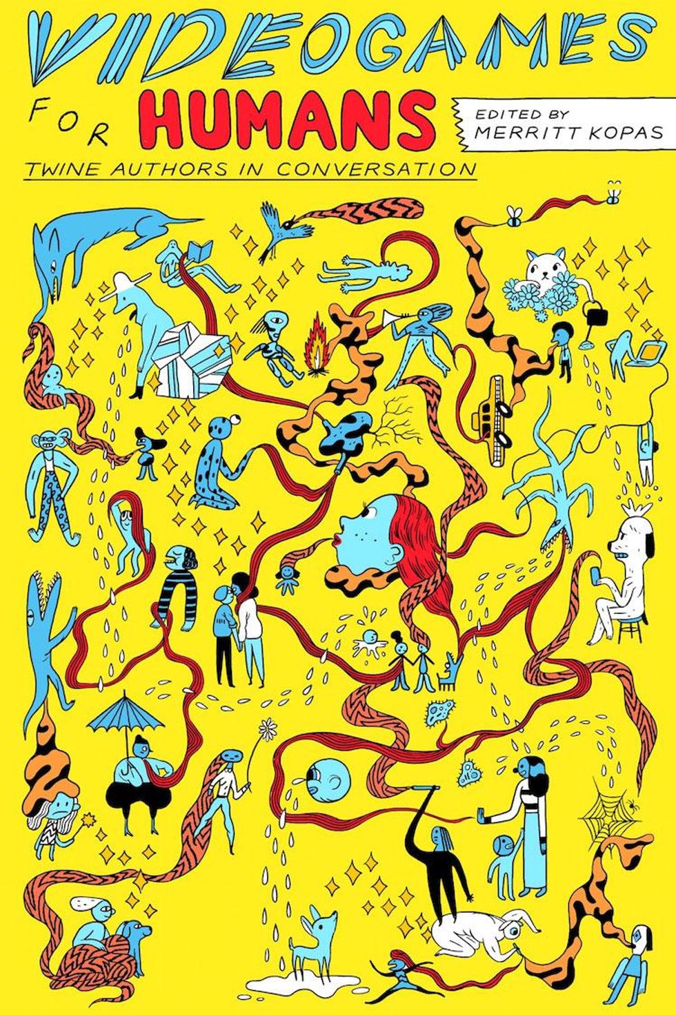 Videogames for Humans by merritt kopas