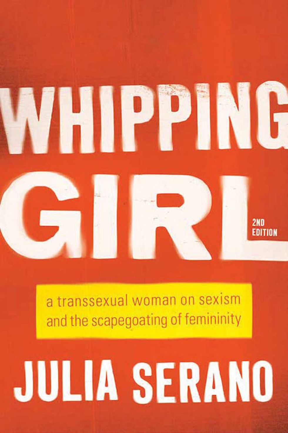 Whipping Girl by Julia Serano