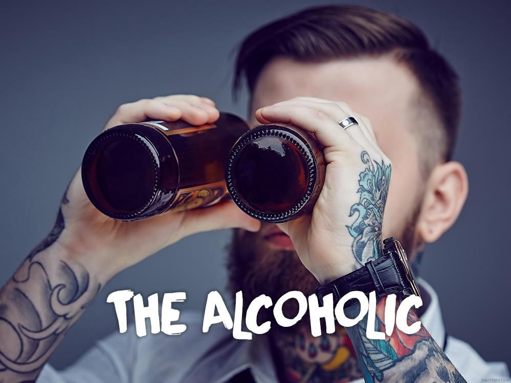 13. The alcoholic